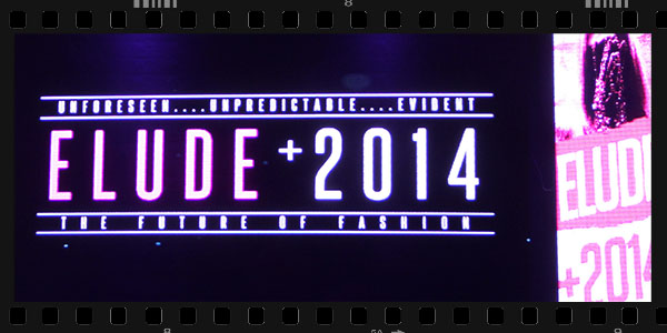 “ELUDE” Yourself… 2014